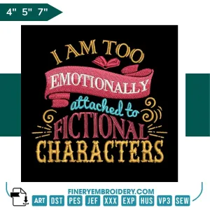 Book Lovers collection Embroidery Design - I Am Too Attached to